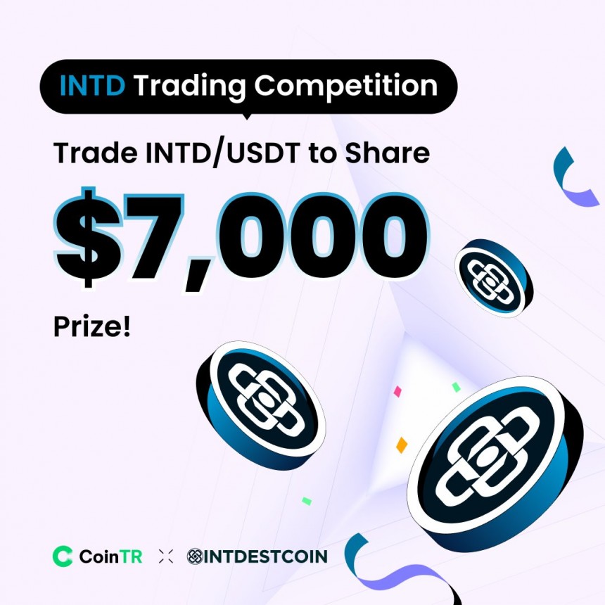 #CoinTR Trading Competition $INTD