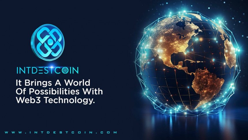 INTDESTCOIN Pioneering Web3 Innovation for a Decentralized, Secure and Transparent Future in the Blockchain Ecosystem